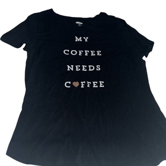 Old Navy Everywear Womens Graphic Tee "My Coffee Needs Coffee" Black XL - Picture 1 of 4